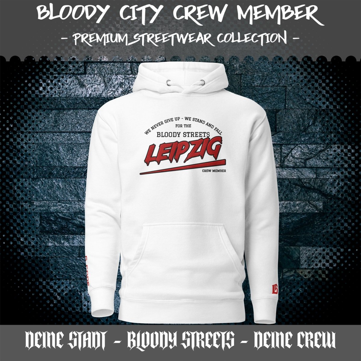 BS CITY Leipzig Crew Member Premium Red "G" Hoodie - BLOODY - STREETS.DE Streetwear Herren und Damen Hoodies, T-Shirts, Pullis