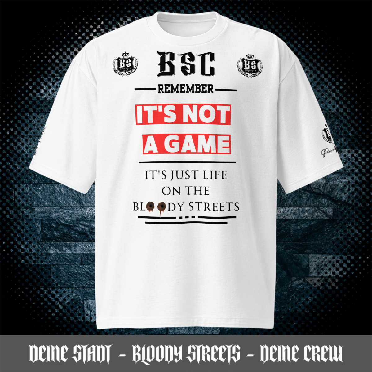 Schweres oversized Streetwear T-Shirt IT'S NOT A GAME - BLOODY - STREETS.DE Streetwear Herren und Damen Hoodies, T-Shirts, Pullis