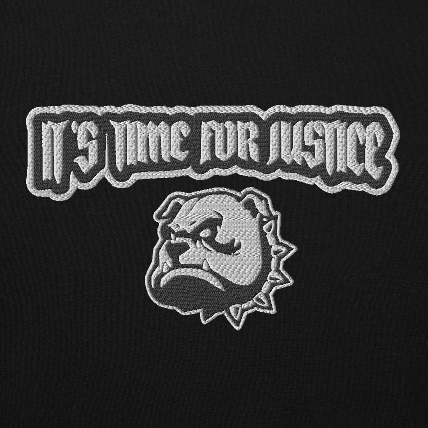 Streetwear Hoodie - IT`S TIME FOR JUSTICE - Stickerei