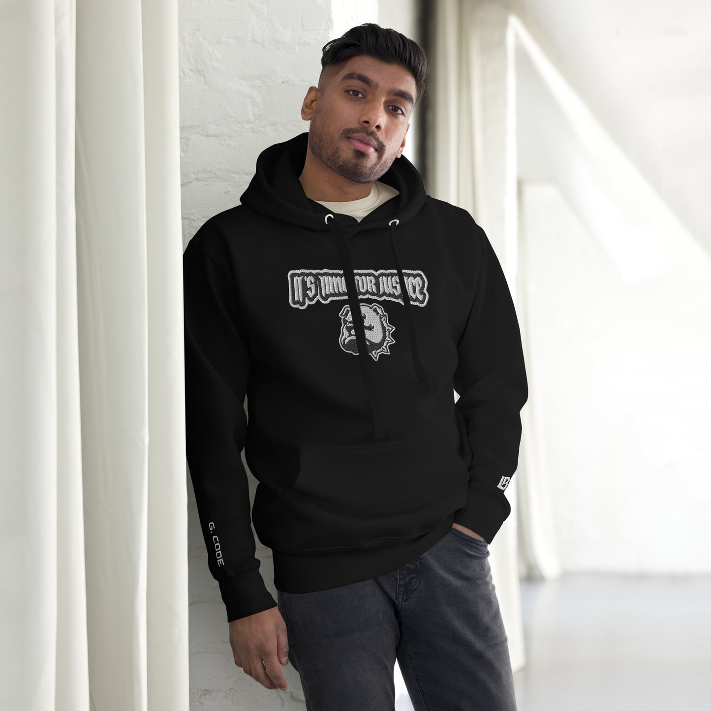 Streetwear Hoodie - IT`S TIME FOR JUSTICE - Stickerei