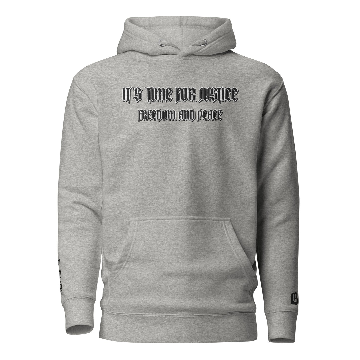 Streetwear Hoodie - IT'S TIME FOR JUSTICE - Stickerei Schrift