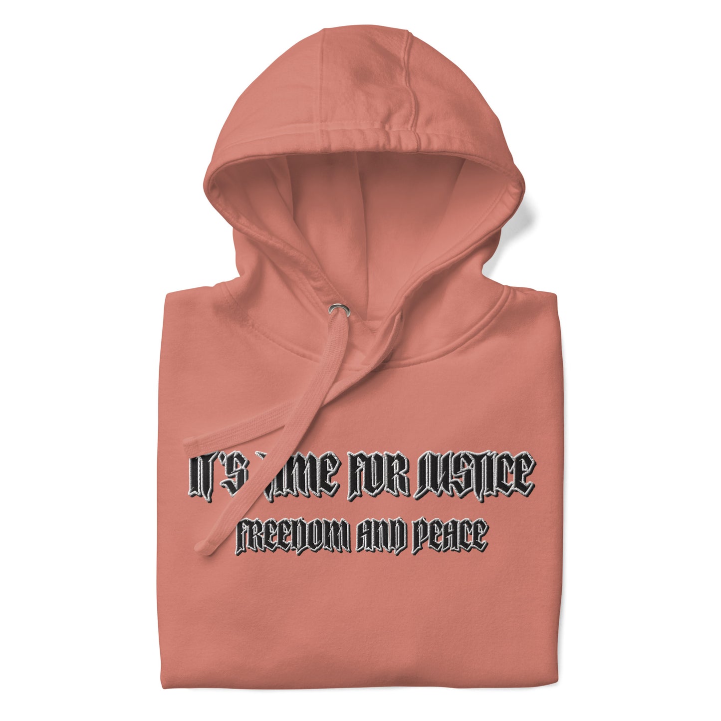 Streetwear Hoodie - IT'S TIME FOR JUSTICE - Stickerei Schrift