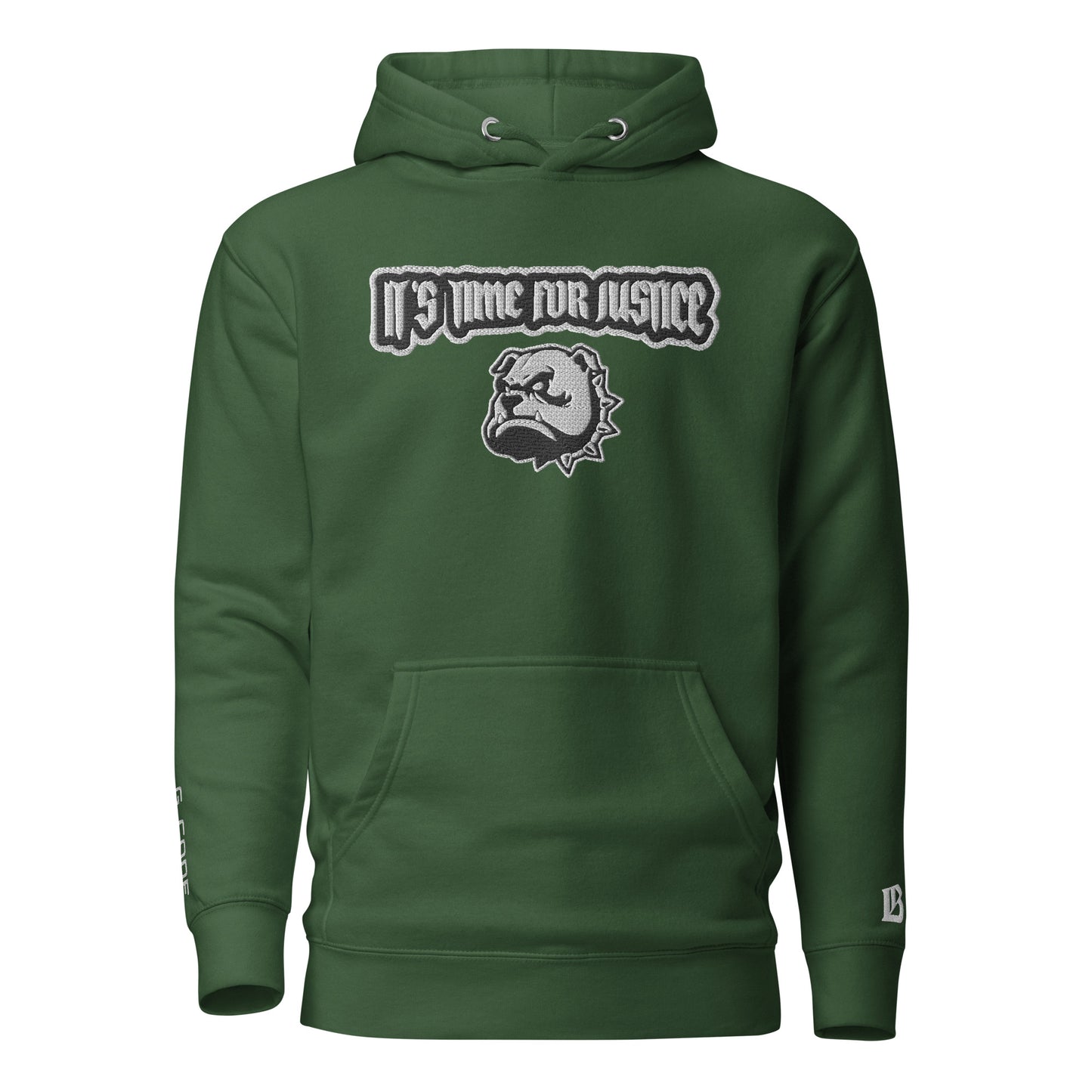 Streetwear Hoodie - IT`S TIME FOR JUSTICE - Stickerei