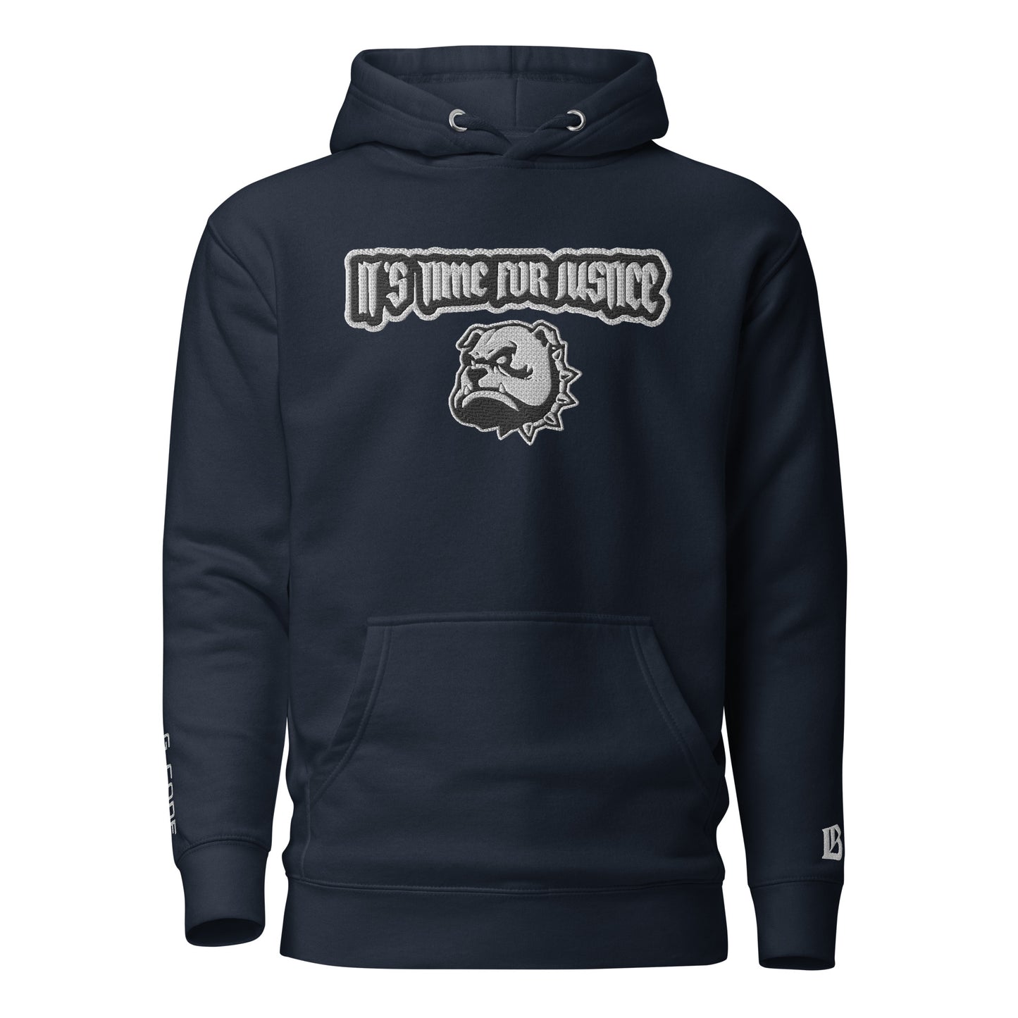 Streetwear Hoodie - IT`S TIME FOR JUSTICE - Stickerei