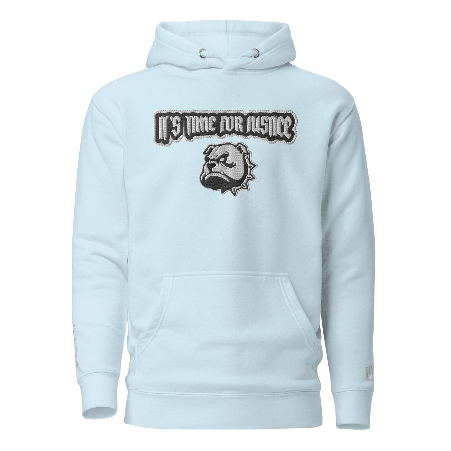 Streetwear Hoodie - IT`S TIME FOR JUSTICE - Stickerei