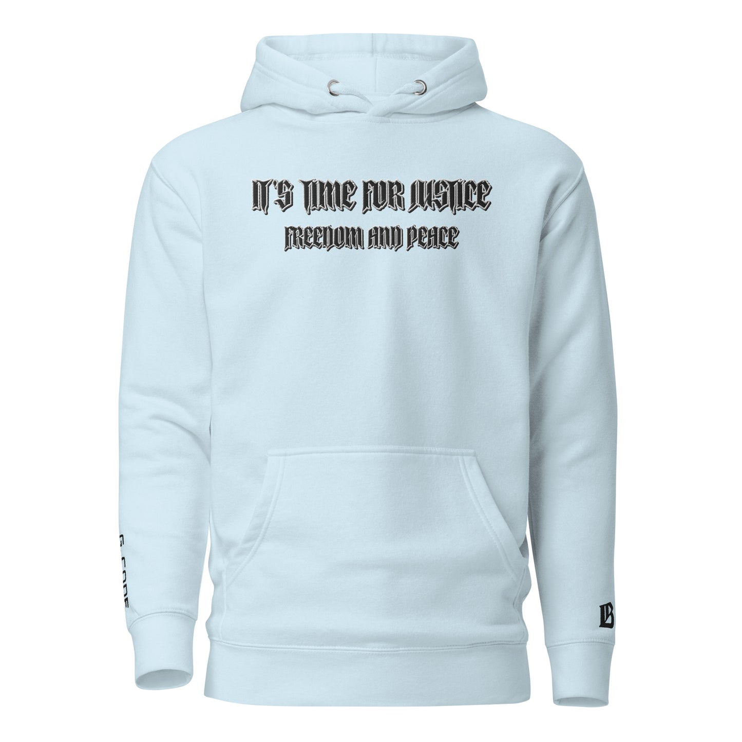Streetwear Hoodie - IT'S TIME FOR JUSTICE - Stickerei Schrift