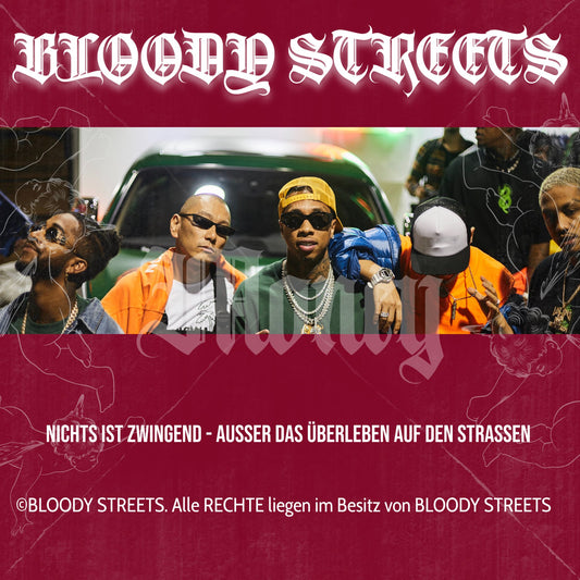 Bloody Streets - Die Blutige Straße des Streetwear-Styles - BLOODY-STREETS.DE