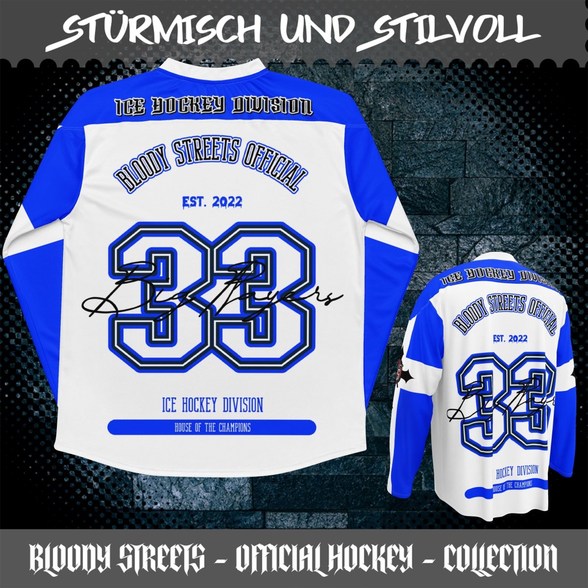 BLOODY STREETS Recyceltes Streetwear Hockey - Trikot - BLOODY - STREETS.DE Streetwear Herren und Damen Hoodies, T-Shirts, Pullis
