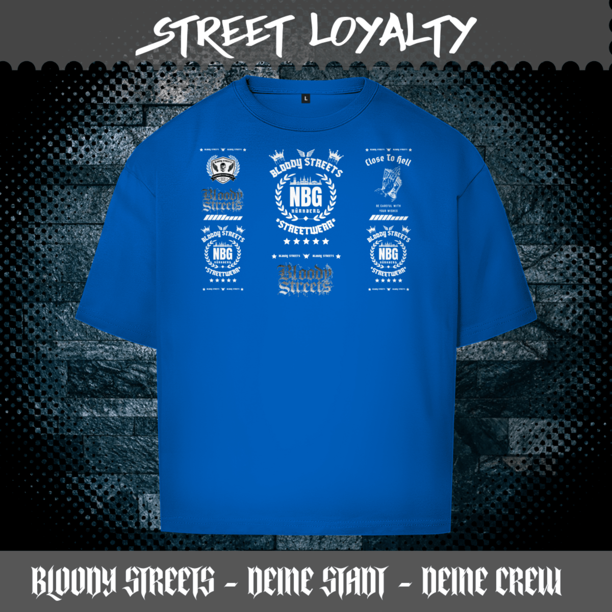 Oversize T-Shirt BS NÜRNBERG - BLOODY - STREETS.DE Streetwear Herren und Damen Hoodies, T-Shirts, Pullis