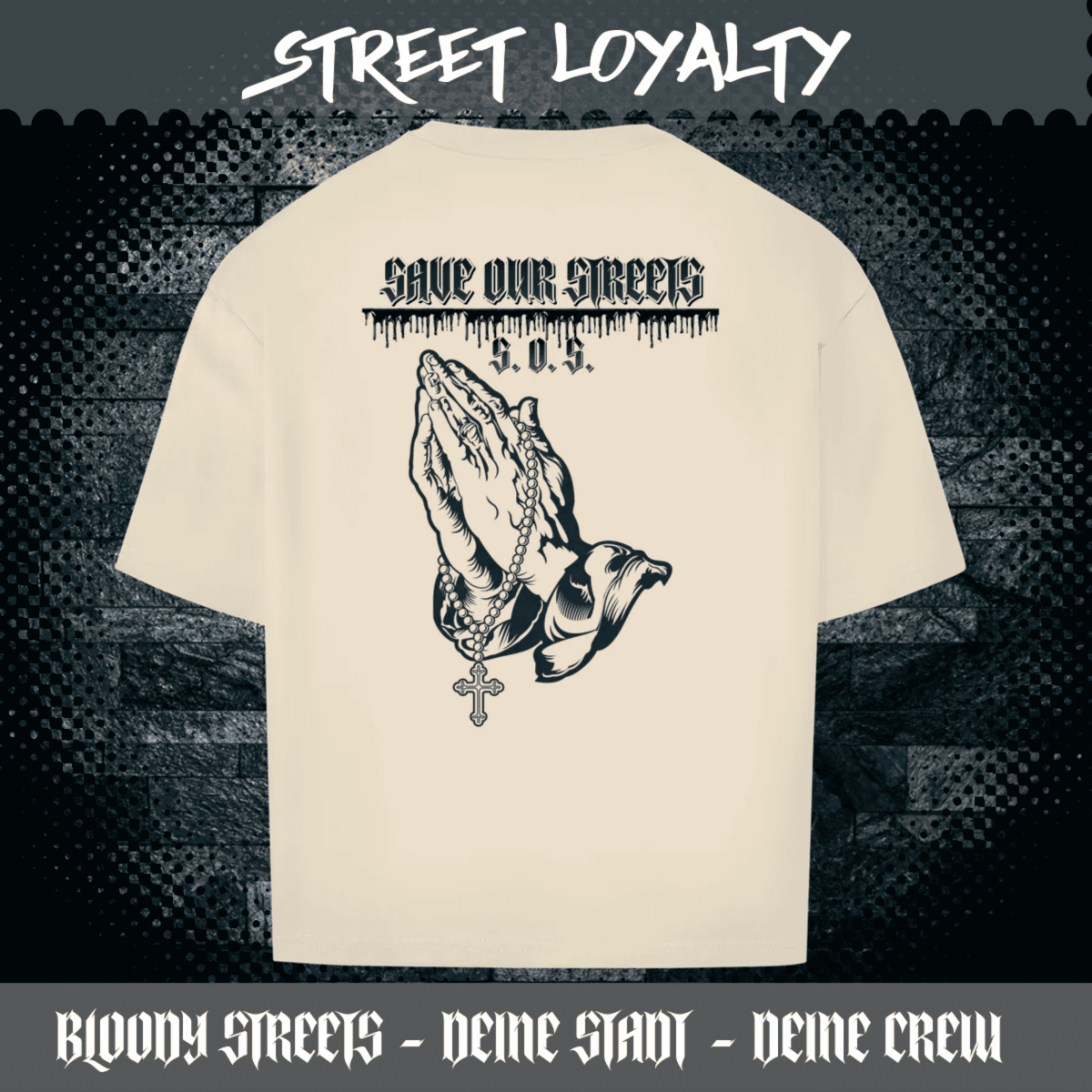 Oversize T-Shirt S.O.S. SAVE OUR STREETS BS - BLOODY - STREETS.DE Streetwear Herren und Damen Hoodies, T-Shirts, Pullis