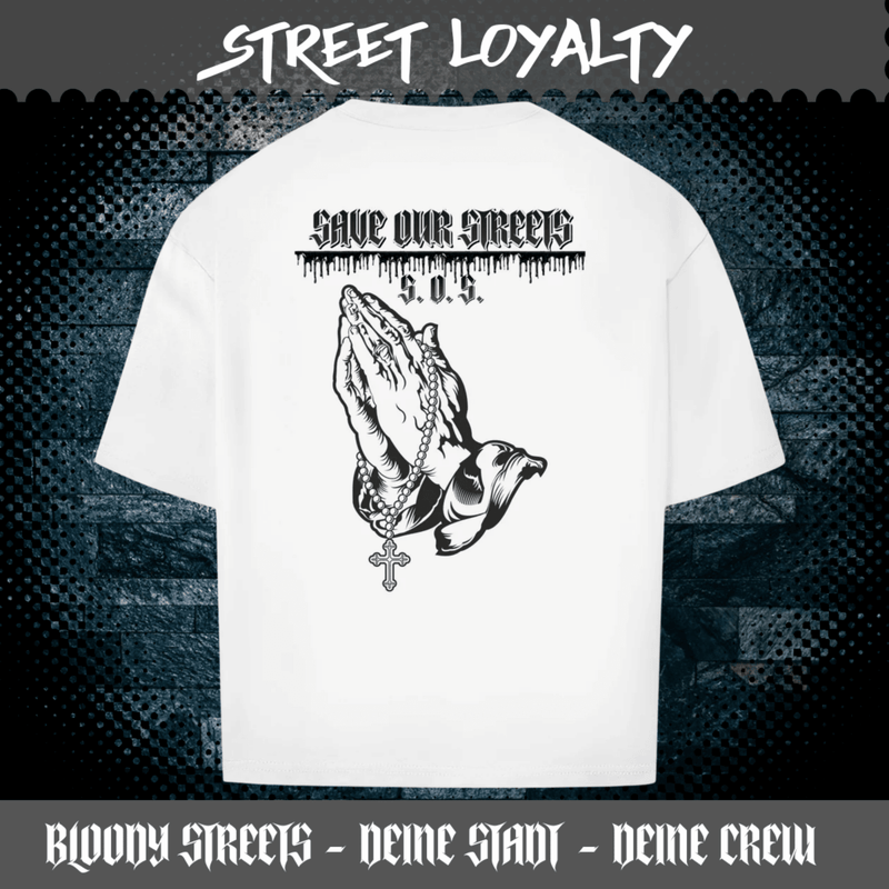 Oversize T-Shirt S.O.S. SAVE OUR STREETS BS - BLOODY - STREETS.DE Streetwear Herren und Damen Hoodies, T-Shirts, Pullis