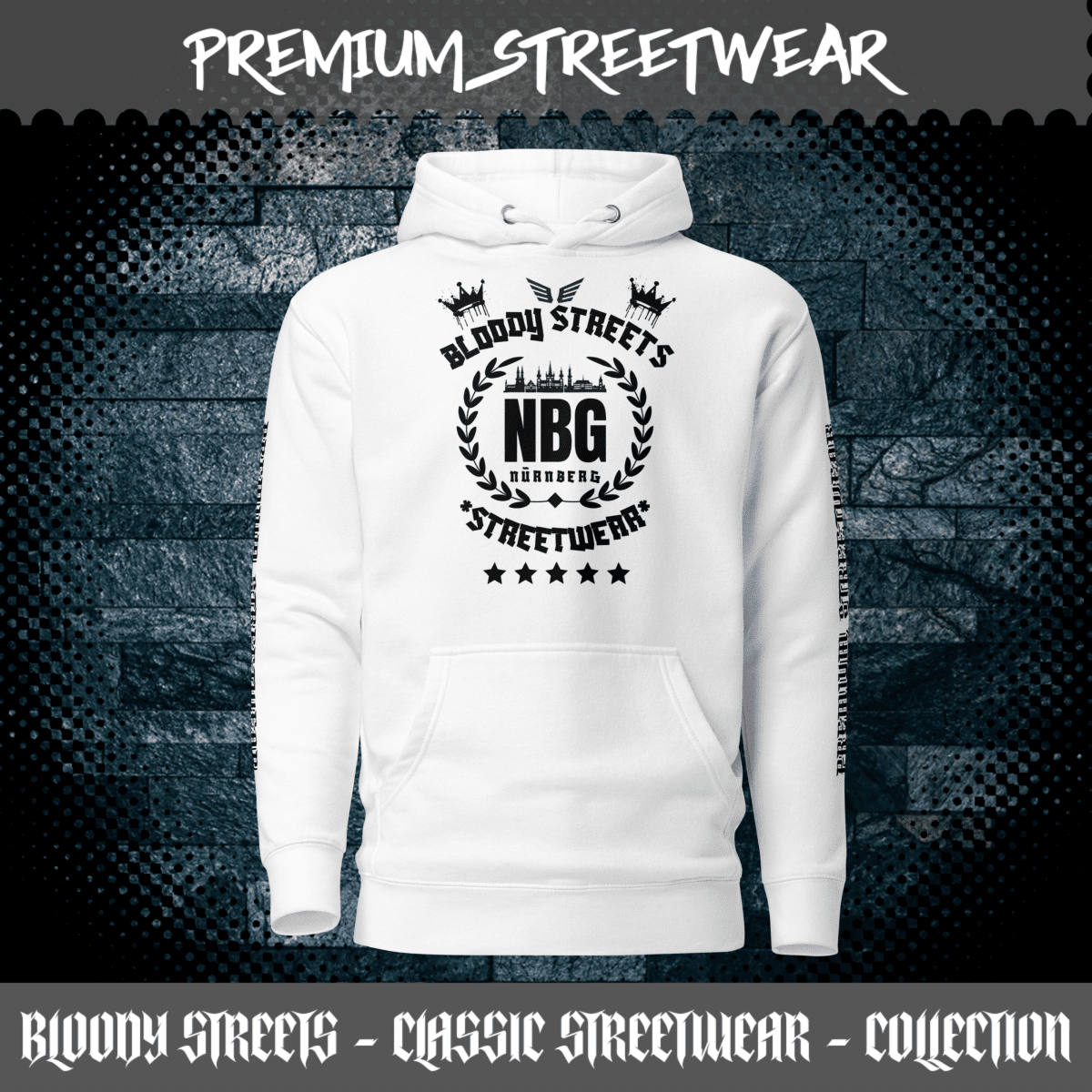 Streetwear Hoodie Bloody Streets NBG - BLOODY - STREETS.DE Streetwear Herren und Damen Hoodies, T-Shirts, Pullis