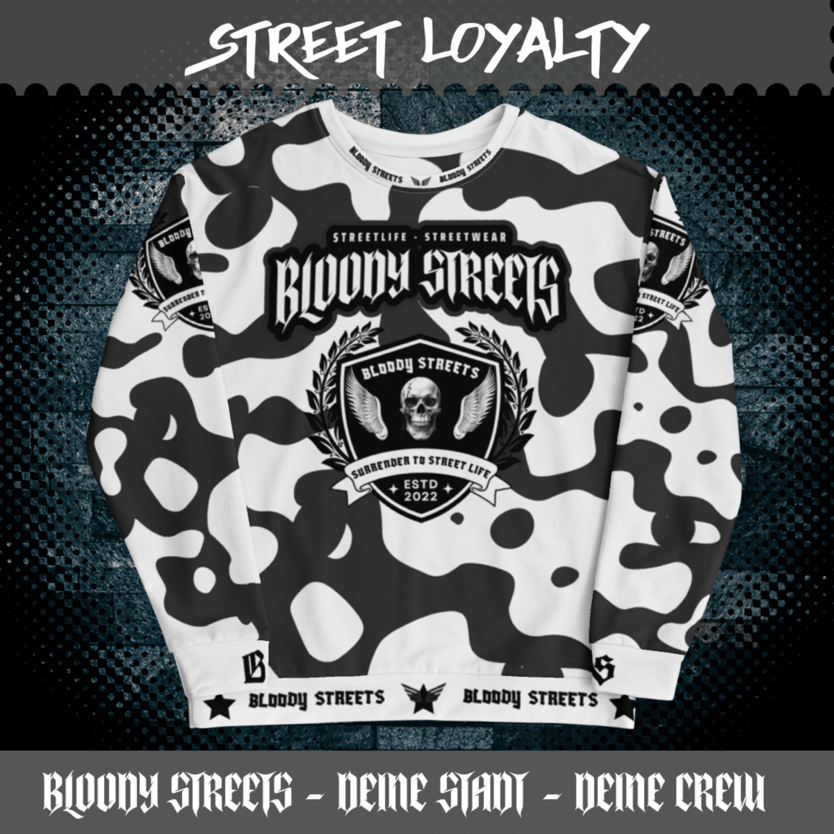 Streetwear Pullover Bloody Streets NBG - Street Loyalty - BLOODY - STREETS.DE Streetwear Herren und Damen Hoodies, T-Shirts, Pullis