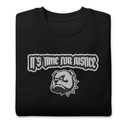 Premium Streetwear Pullover - IT'S TIME FOR JUSTICE