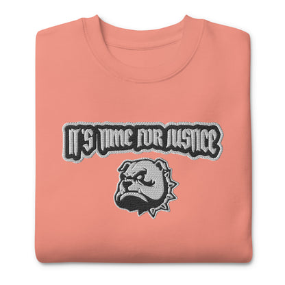 Premium Streetwear Pullover - IT'S TIME FOR JUSTICE