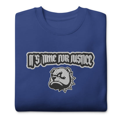 Premium Streetwear Pullover - IT'S TIME FOR JUSTICE