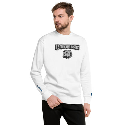 Premium Streetwear Pullover - IT'S TIME FOR JUSTICE