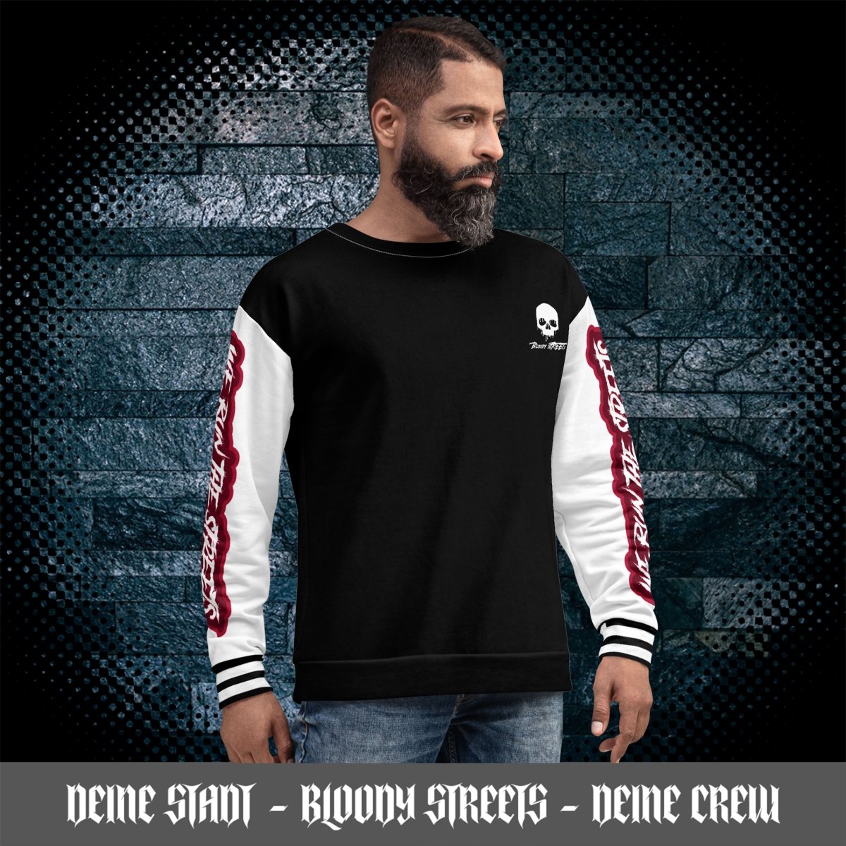 We Run The Streets Pulli BLACK - BLOODY - STREETS.DE Streetwear Herren und Damen Hoodies, T-Shirts, Pullis