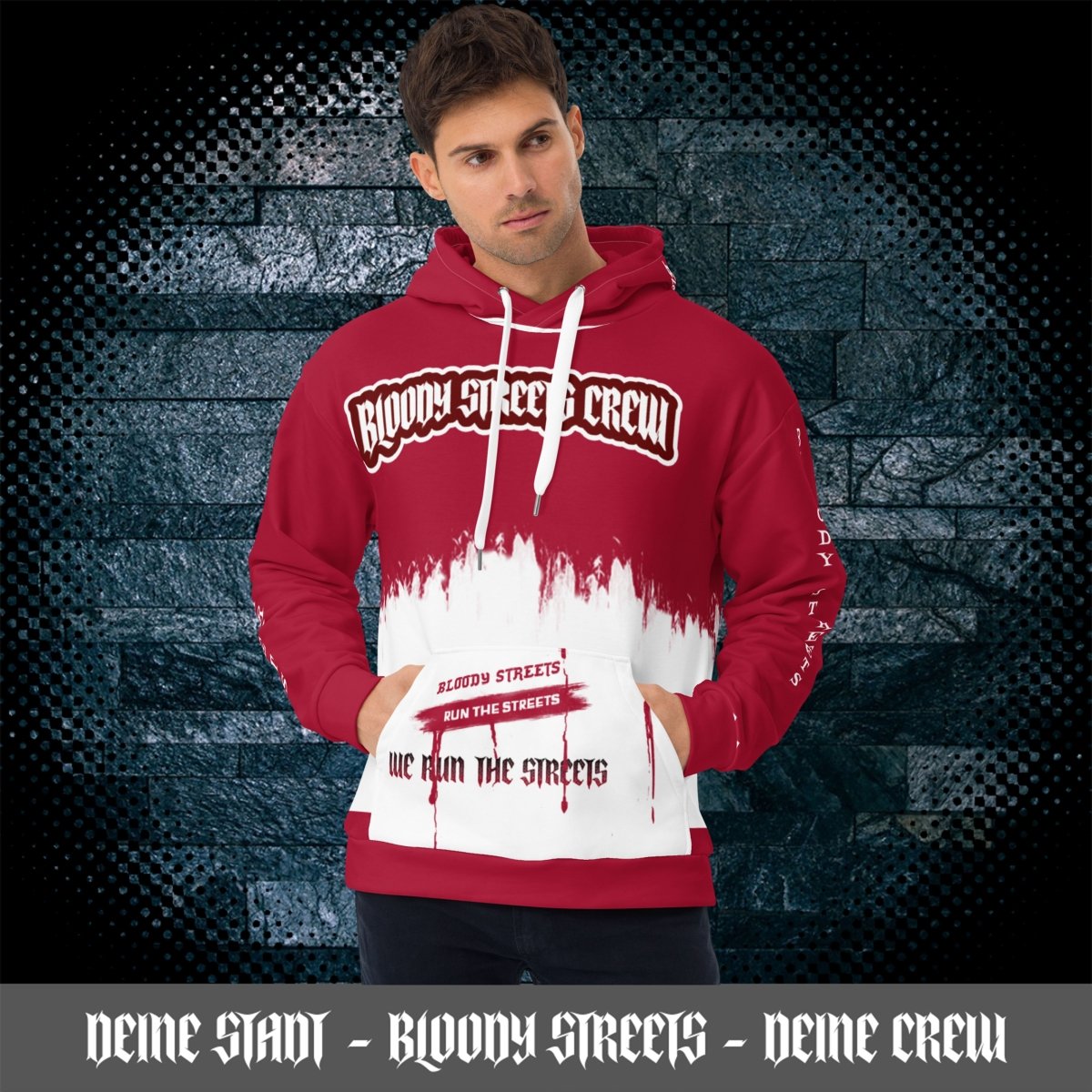 We Run The Streets - Streetwear Hoodie auf Bloody Hoodie Gangster Look - BLOODY - STREETS.DE Streetwear Herren und Damen Hoodies, T-Shirts, Pullis