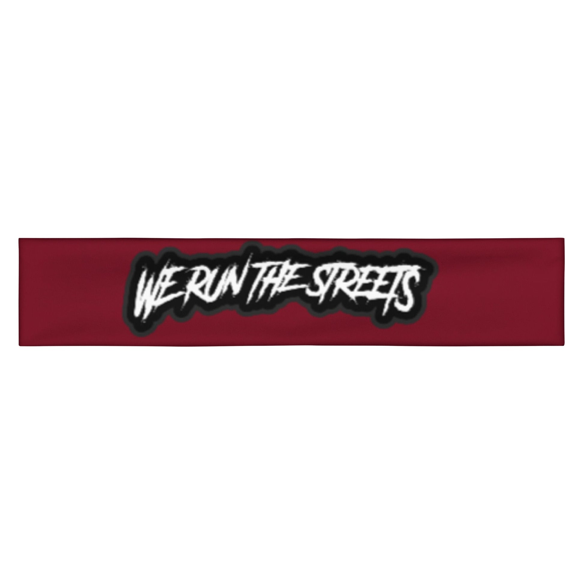 We Run The Streets RED Stirnband - BLOODY-STREETS.DE Streetwear Herren und Damen Hoodies, T-Shirts, Pullis